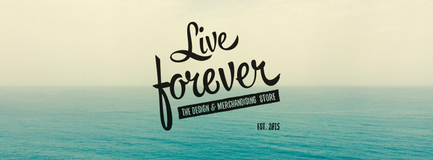 Live Forever ®