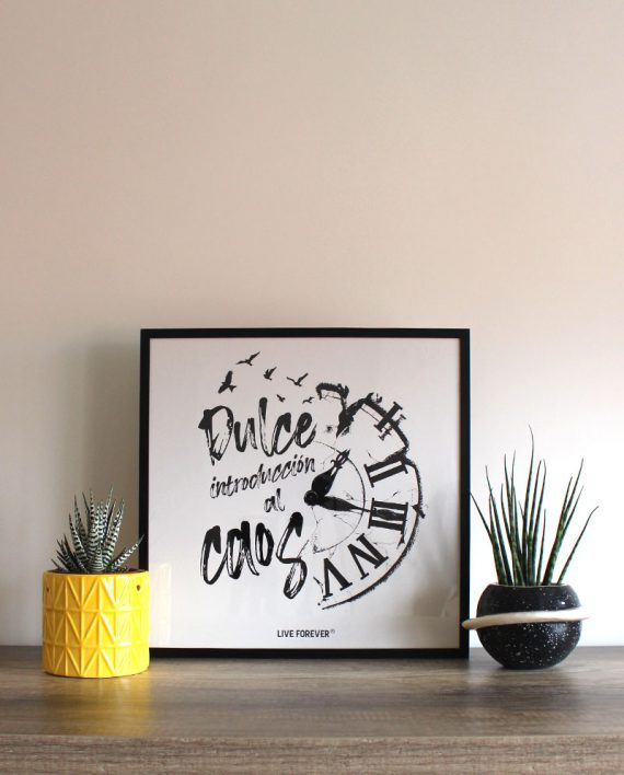 Lámina Caos – Live Forever ®