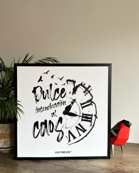 Lámina Caos – Live Forever ®