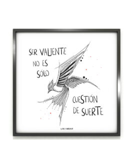 Lámina Valiente - Live Forever ®